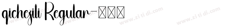 qicheziti Regular字体转换
